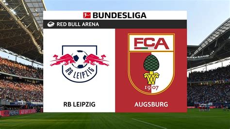 Rb Leipzig Vs Augsburg Prediction H H Statistics Preview Bundesliga