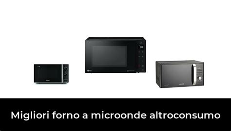 Migliori Forno A Microonde Altroconsumo Nel Secondo Esperti