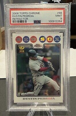 2008 Topps Chrome 66 Dustin Pedroia Refractor PSA 9 MINT RC Gold Cup