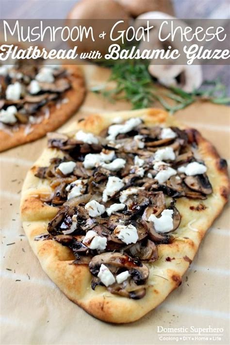 Mushroom And Goat Cheese Flatbread With Balsamic Glaze Goat Cheese