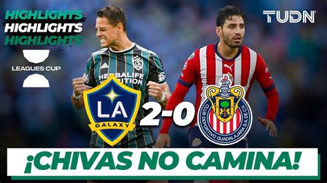 Resumen Y Goles Galaxy 2 0 Chivas Leagues Cup 2022 TUDN YouTube