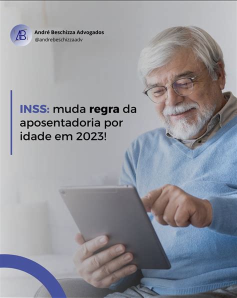 Aposentadoria 2023 INSS Muda Regra Da Aposentadoria Em 2023