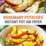 Instant Pot Air Fryer Rosemary Potatoes