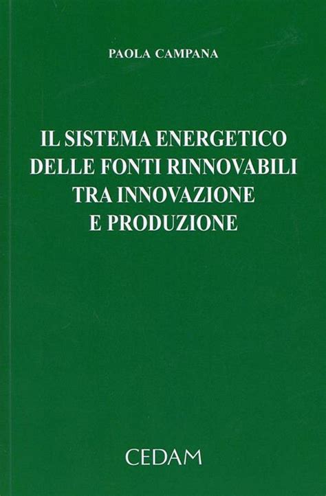 Il Sistema Energetico Delle Fonti Rinnovabili Tra Innovazione E