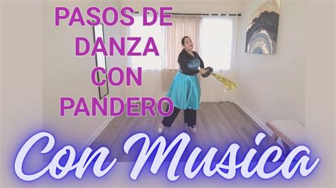 Pasos De DANZA Con Pandero Facil ALABA Con MUSICA YouTube