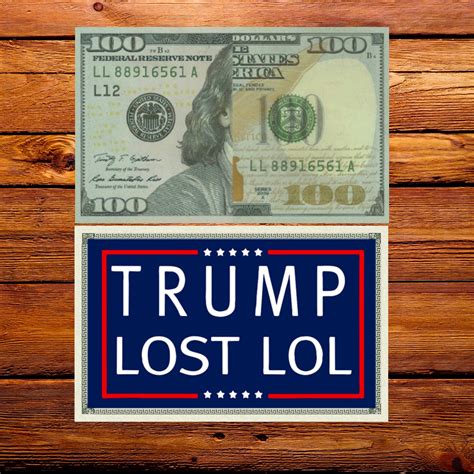 Trump Lost Lol Fake 100 Dollar Bill Drop Card Set Of 10 Etsy