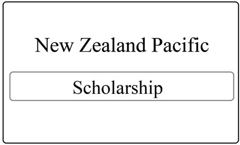 New Zealand Pacific Scholarship 2024 2024 For Pacific Countries