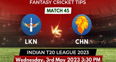 Lucknow Vs Chennai Match Prediction Pitch Report Playing Fantasy