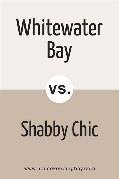 Whitewater Bay OC 70 Vs BM Shabby Chic 1018 Cool Undertones