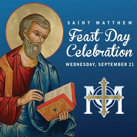 Saint Matthew Feast Day Celebration – Saint Matthew Catholic Church