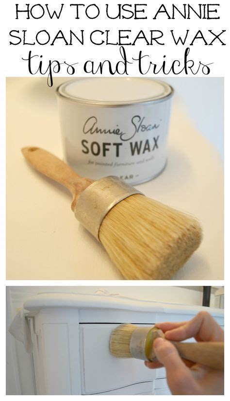 Annie Sloan Clear Waxing Tips And Tricks Sarah Joy Chalk Paint Furniture Chalk Paint