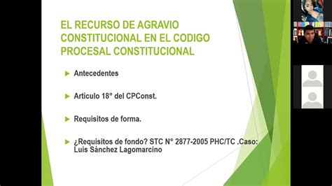 El Recurso De Agravio Constitucional Y Su Desarrollo Por Parte Del