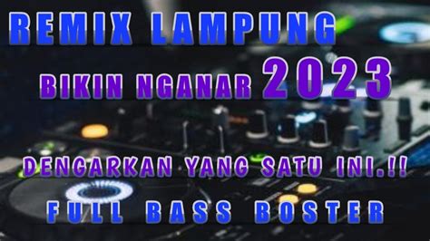 Cak Culay Nabuy Remix Lampung Terbaru Youtube