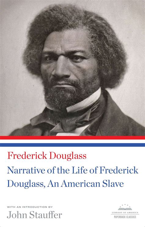 Narrative Of The Life Of Frederick Douglass An American Slave By