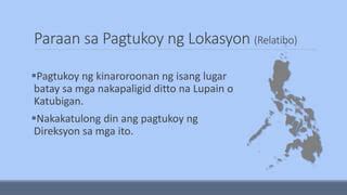 Relatibong Lokasyon Ppt