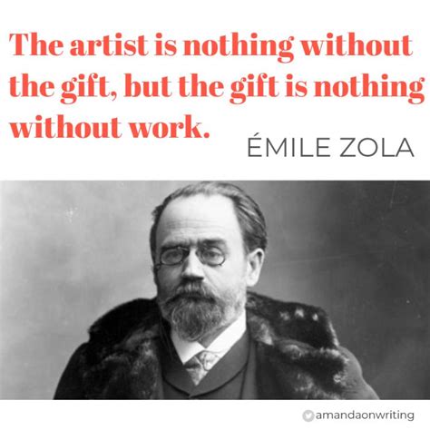 Quotable Émile Zola Patterson Me Quotes Zola