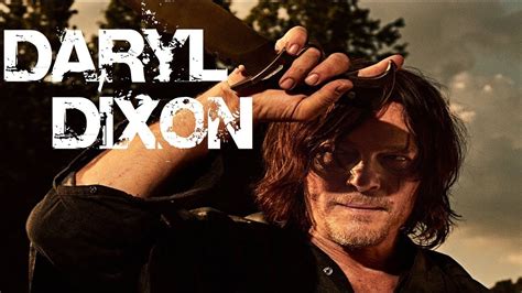 Daryl Dixon Everywhere I Go The Walking Dead Music Video Youtube