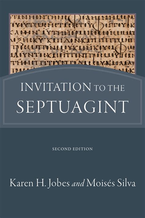 Invitation To The Septuagint 2nd Edition Baker Publishing Group