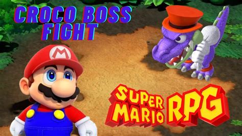 Super Mario RPG Croco Boss Fight YouTube