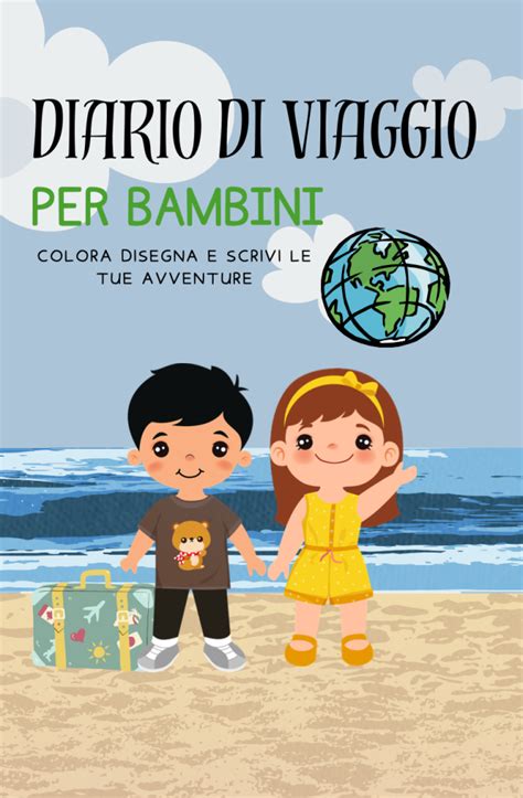 Diario Di Viaggio Per Bambini Usa La Valigia