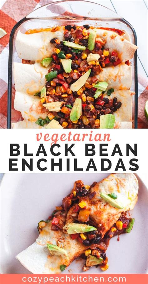 These Easy Vegetarian Enchiladas Are Filled With Black Beans And Made