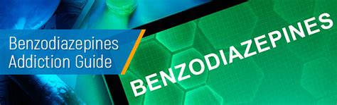 Benzodiazepine: Withdrawal, Side Effects, Overdose and Treatment