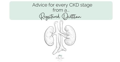 5 Stages of Kidney Disease - Healthy Mission Dietitian