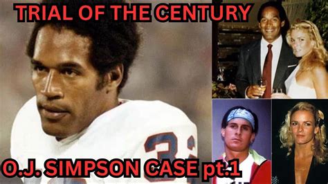 O J Simpson Murder Case Trial Of The Century Part 1 Youtube