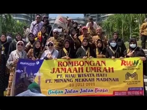 Kenangan Umroh Bersama Rwh Riau Wisata Hati Rombongan Juli