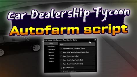 Car Dealership Tycoon Script Autofarm AutoRace YouTube