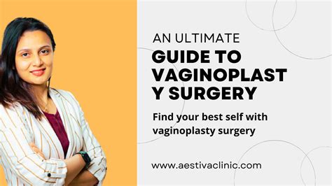 An Ultimate Guide To Vaginoplasty Surgery By Aestiva Clinic Medium