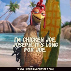 Top 18 Quotes From Chicken Joe To Amaze You