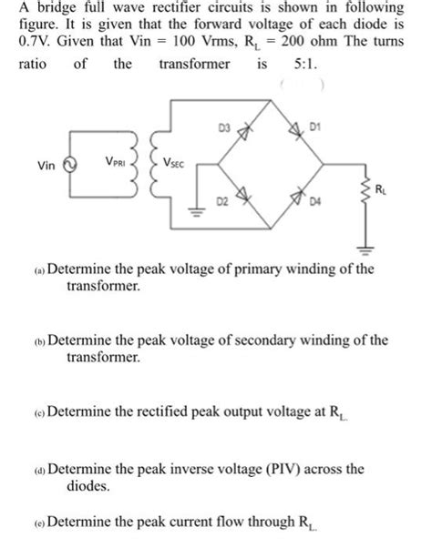 [solved] A Bridge Full Wave Rectifier Circuits Is Shown In