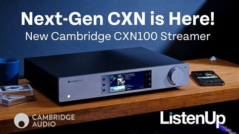 Revealed New Cambridge Cxn Music Streamer Youtube