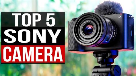 TOP 5 Best Sony Camera 2023 YouTube