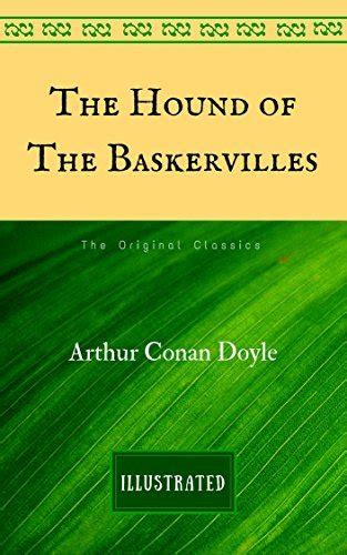 The Hound Of The Baskervilles The Original Classics Illustrated By