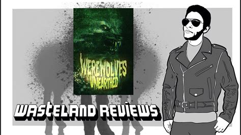 Werewolves Unearthed 2023 Wasteland Documentary Film Review YouTube