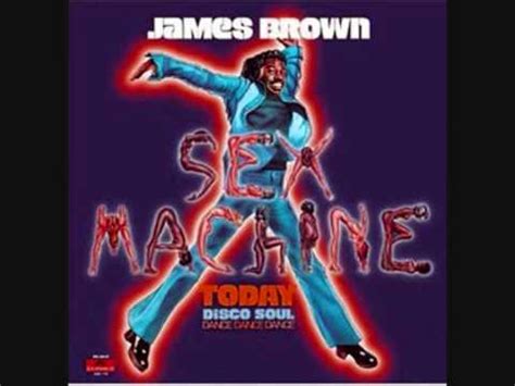 James Brown Sex Machine Part I And Part II YouTube