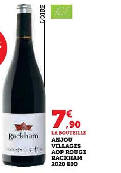 Promo Anjou Villages Aop Rouge Rackham 2020 Bio Chez Hyper U