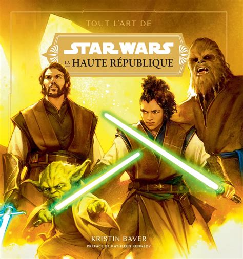 Tout L Art De Star Wars La Haute R Publique Critique Du Livre