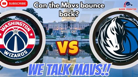 We Talk Mavs Dallas Mavericks Vs Washington Wizards Post Game Recap