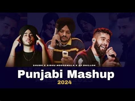 Punjabi Mashup Shubh X Sidhu Moose Wala X Ap Dhillon New