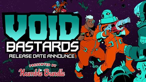 Humble Bundle Presents Void Bastards Release Date Trailer YouTube