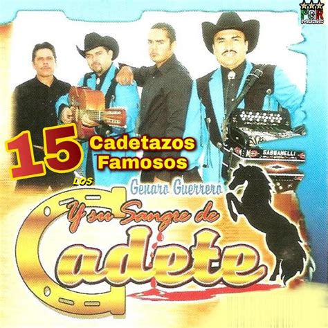 Los Cadetes De Genaro Guerrero在 Apple Music 上的15 Cadetazos Famosos