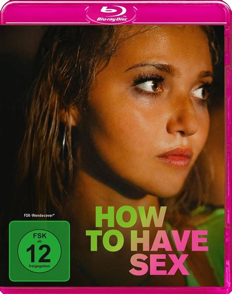 How To Have Sex [blu Ray] Amazon De Mckenna Bruce Mia Thomas Shaun