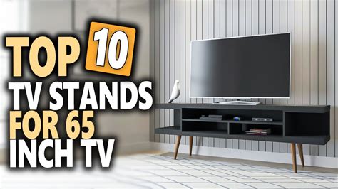 Best Tv Stands For 65 Inch Tv Top Best 65 Inch Tv Stands That Elevate