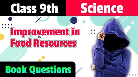 Improvement In Food Resources Questions Answers Claas 9 Science