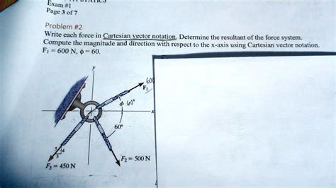 SOLVED Exam 1 STATICS Page 3 Of 7 Problem 2 Write Each Force In