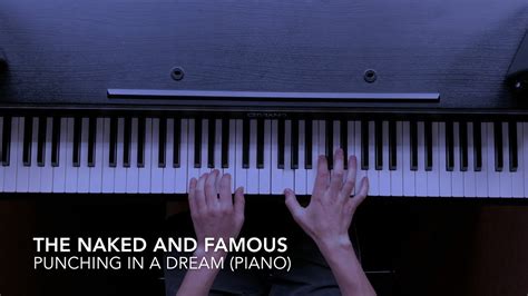 The Naked And Famous Punching In A Dream Piano Cover Youtube