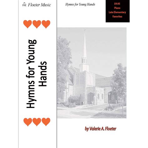 Hymns For Young Hands Floeter Music